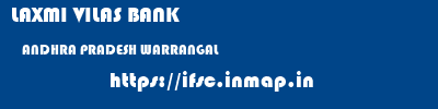 LAXMI VILAS BANK  ANDHRA PRADESH WARRANGAL    ifsc code